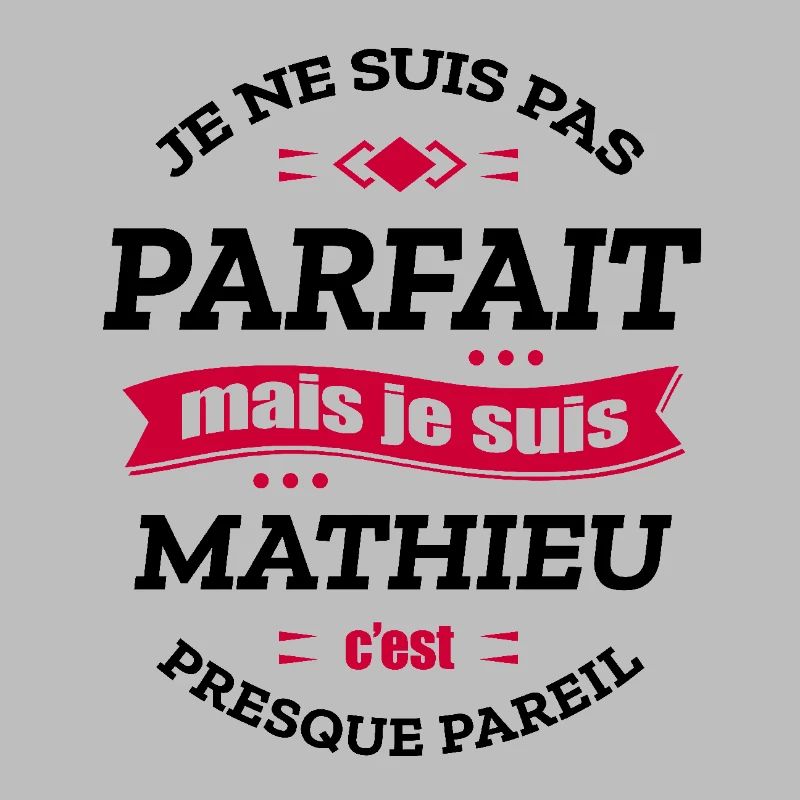 MATHIEU PARFAIT - PRENOM MATHIEU