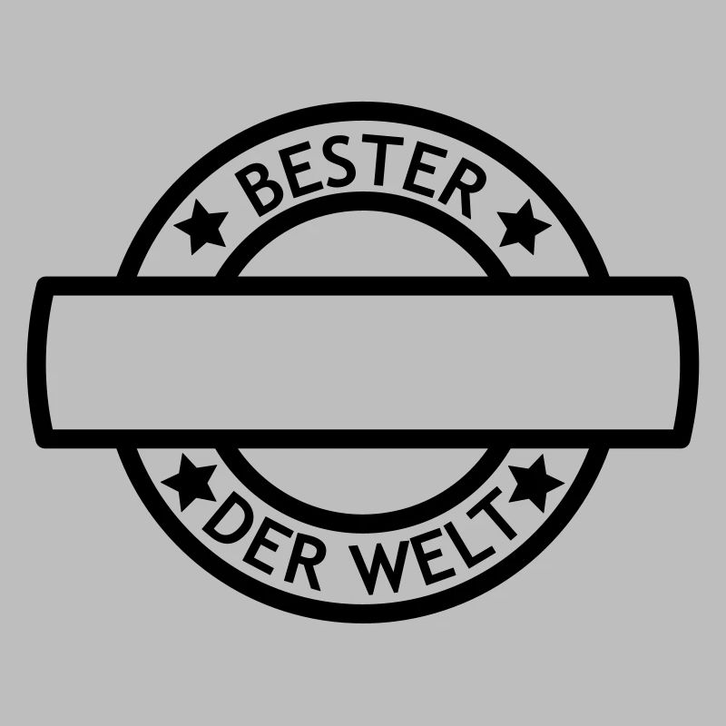 Stempel Beste ... Der Welt - Text selbst schreiben