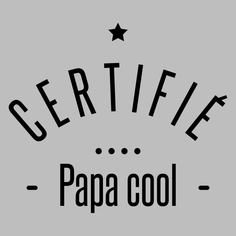 certifié papa cool