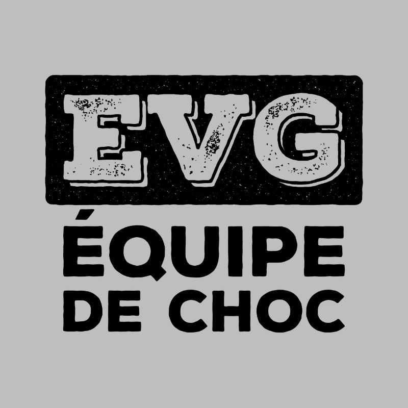 Evg équipe de choc