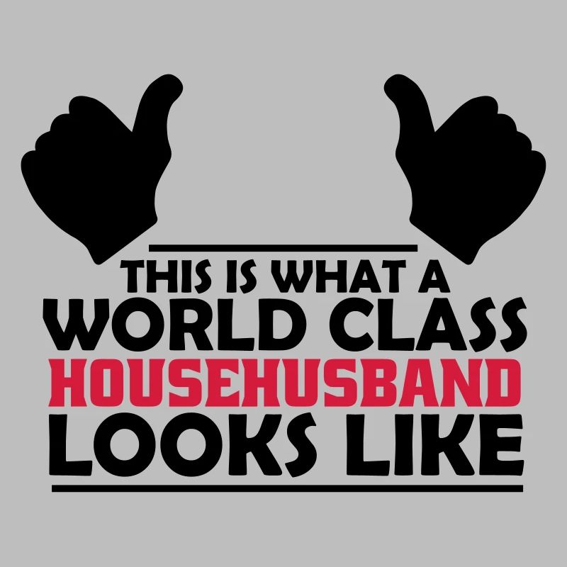 world class househusband