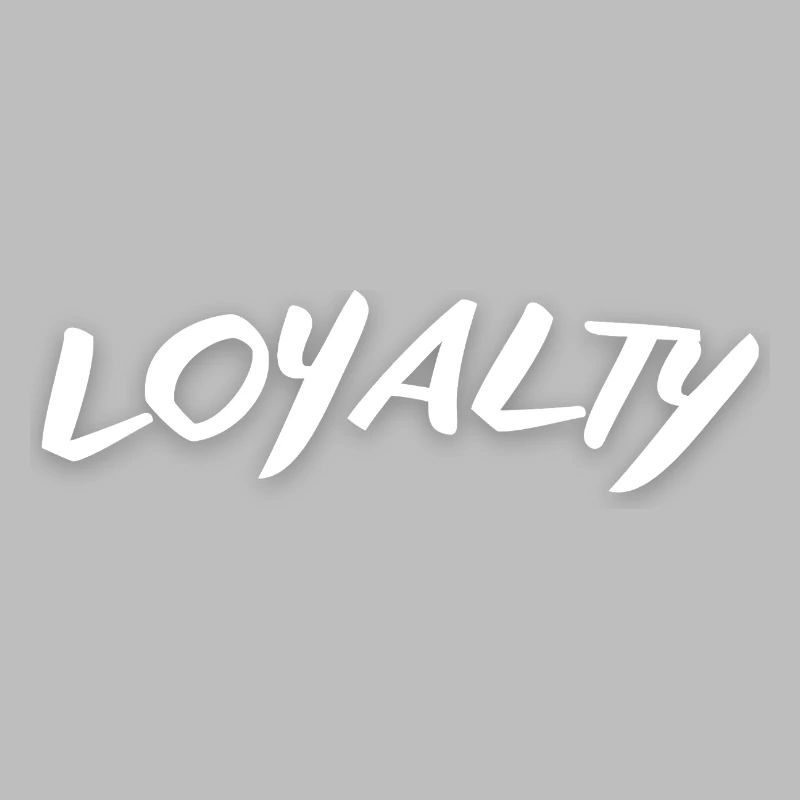 Loyalty