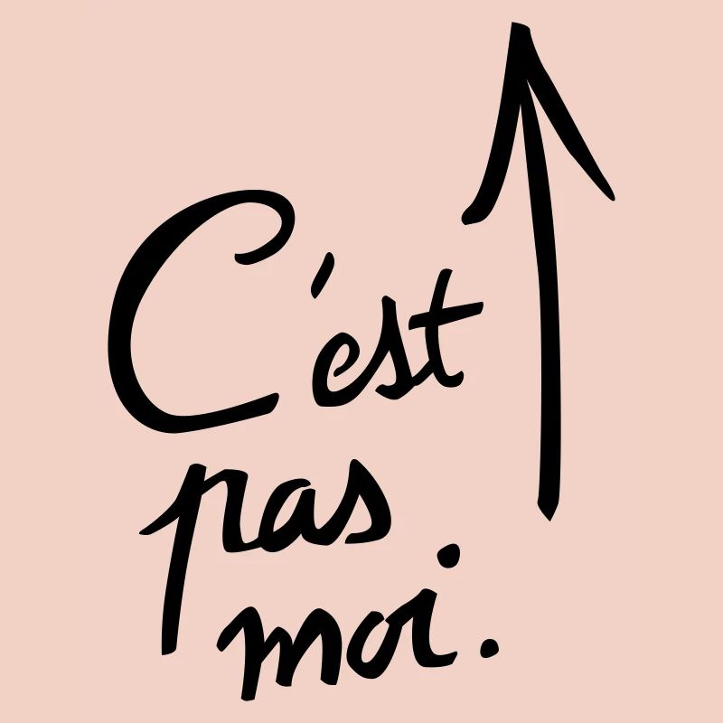c'est pas moi.