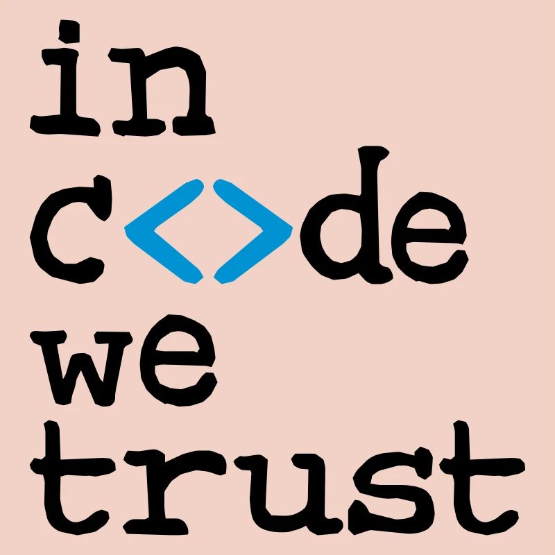 in code we trust !