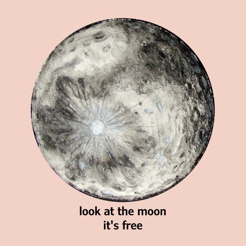 regarde la lune, c'est gratuit