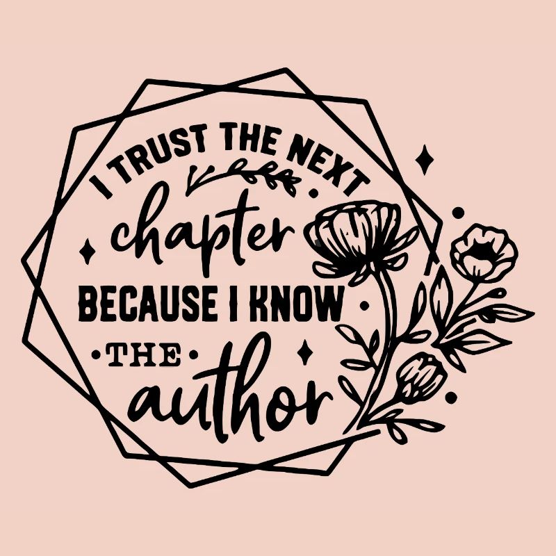 I Trust The Next Chapter Author
