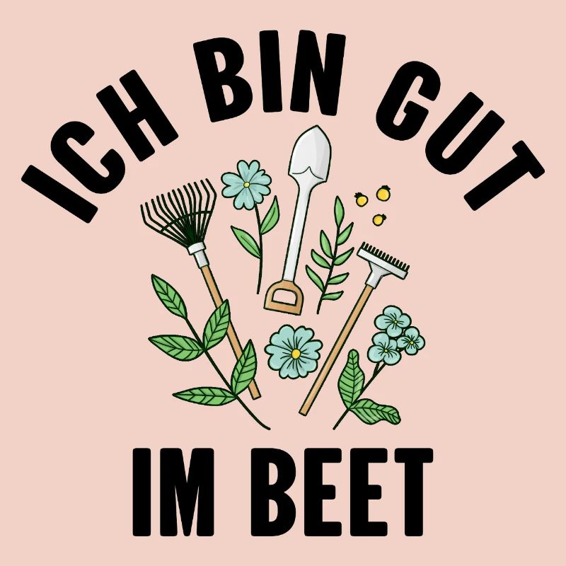 Ich Bin Gut Im Beet