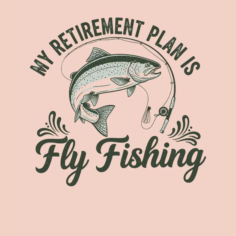 Ruhestand Plan: Fliegenfischen