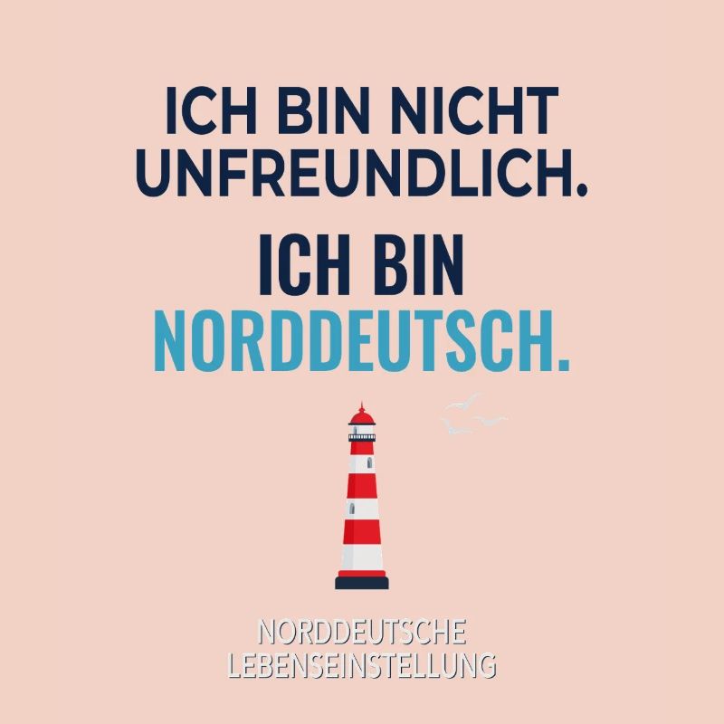 Not unfriendly – only North German
