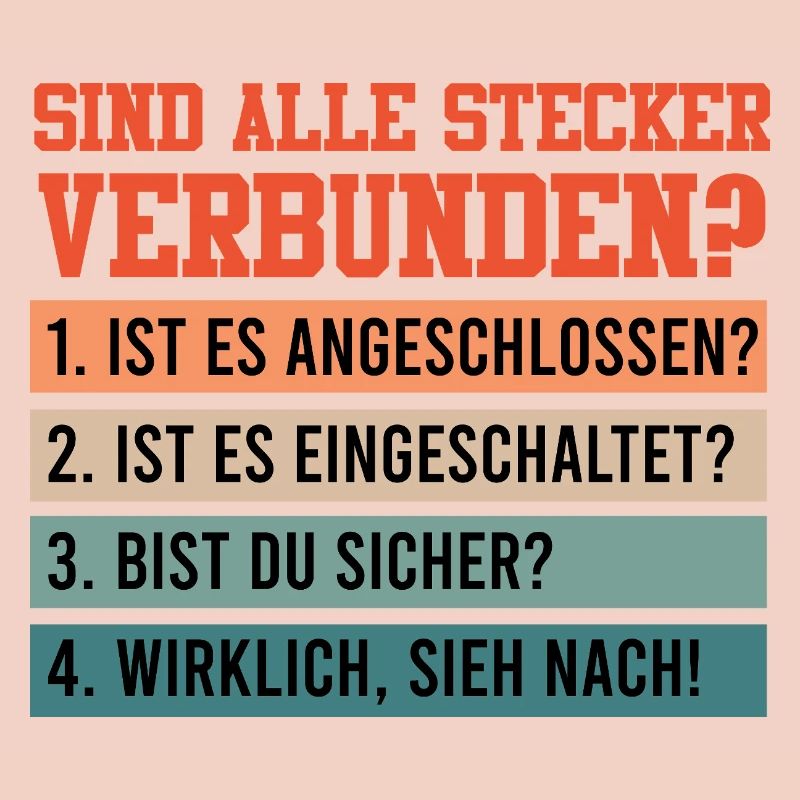 Technischer Support SIND ALLE STECKER VERBUNDEN?