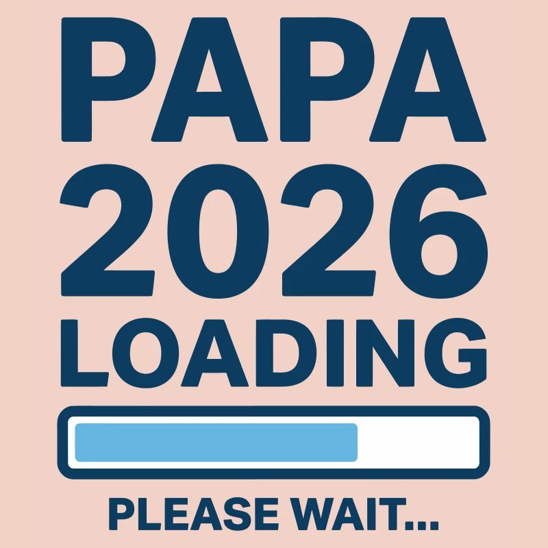 Papa 2026 Loading - Annonce Grossesse