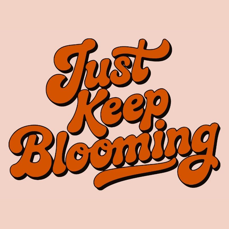 Continue simplement à fleurir en écriture florale