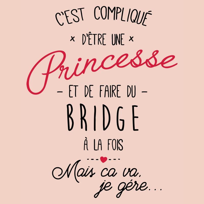 princesse et Bridge