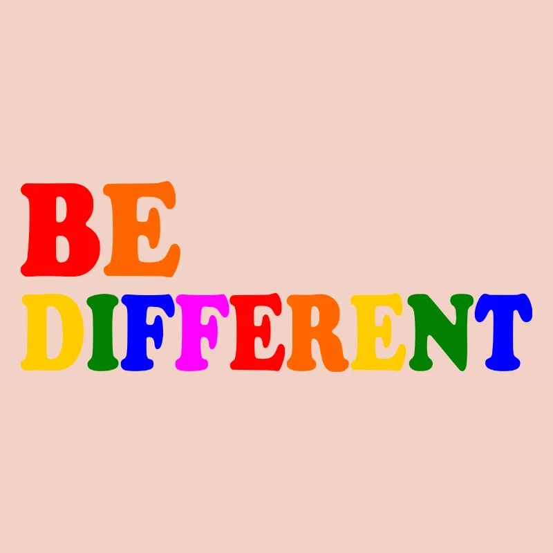 Be different