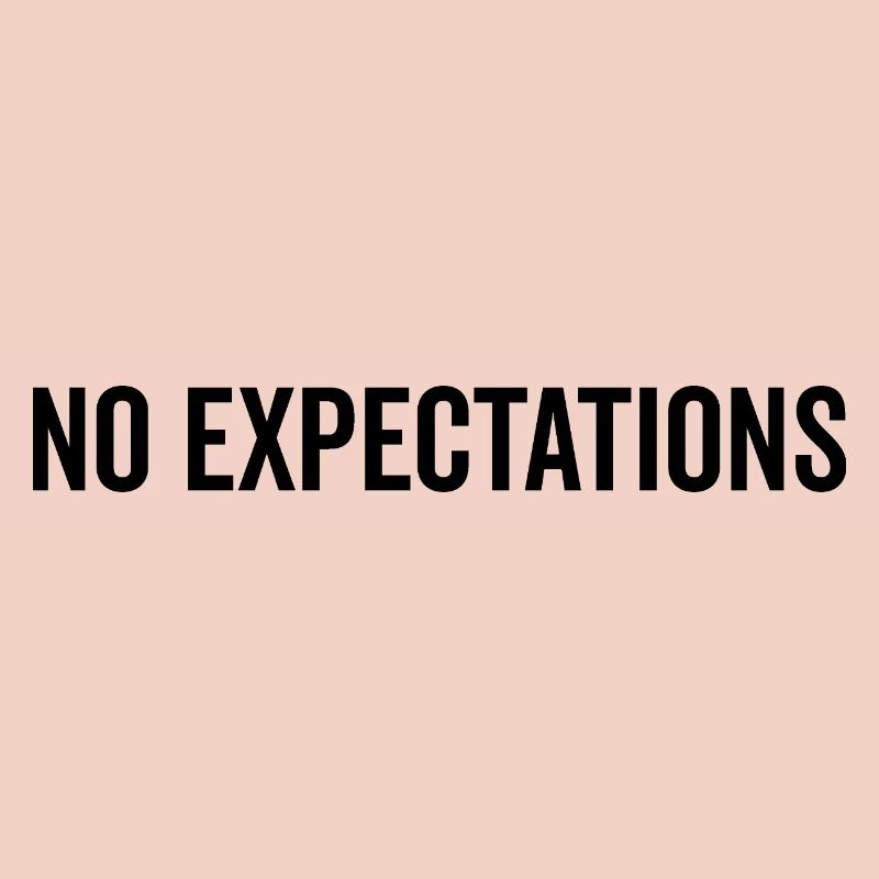 No Expectations
