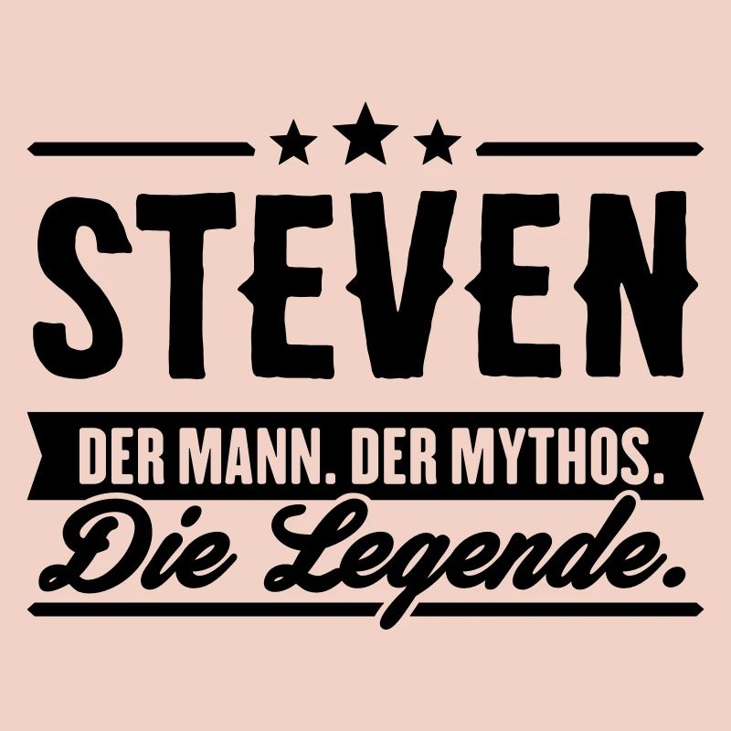 Man Myth Legend Steven