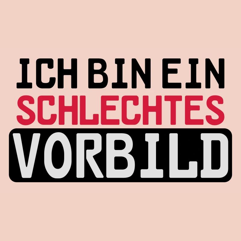 Schlechtes Vorbild