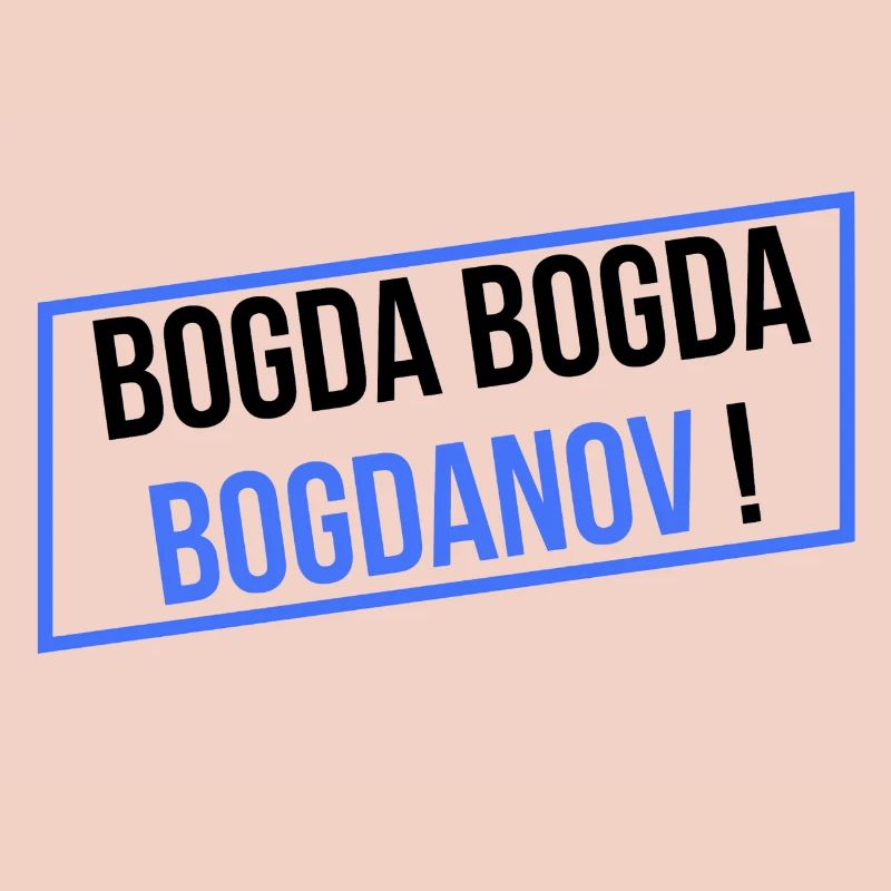 BOGDA BOGDA BOGDANOV!