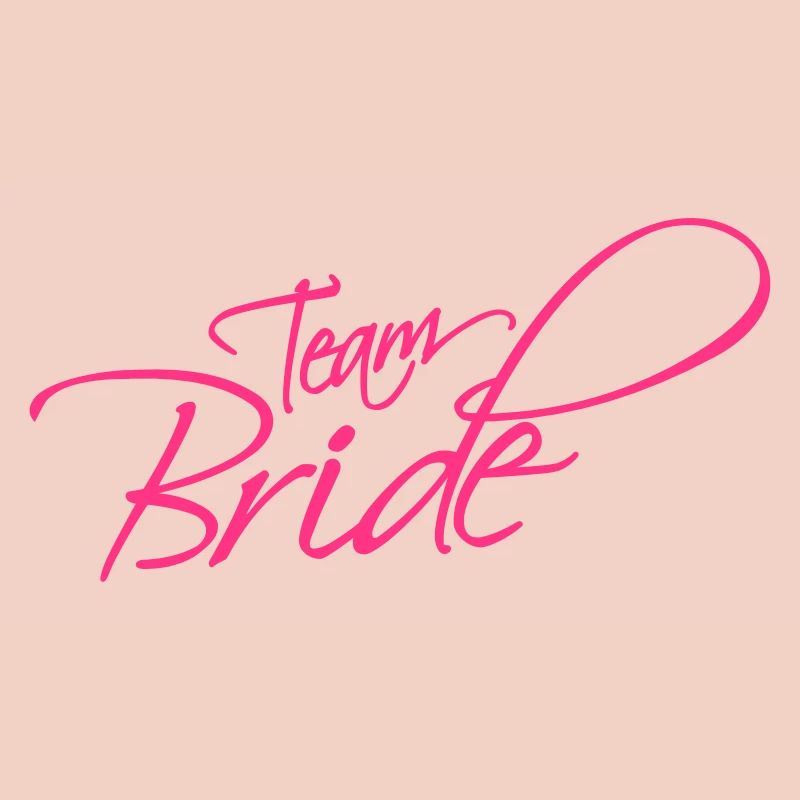 Team Bride