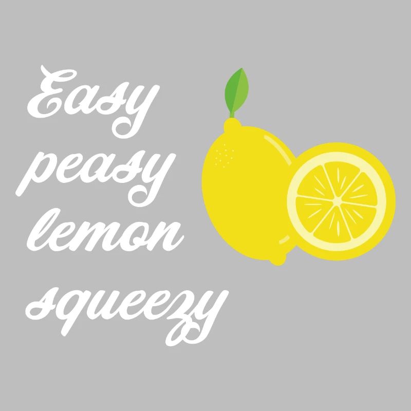 Lemons with saying Easy peasy lemon squeezy