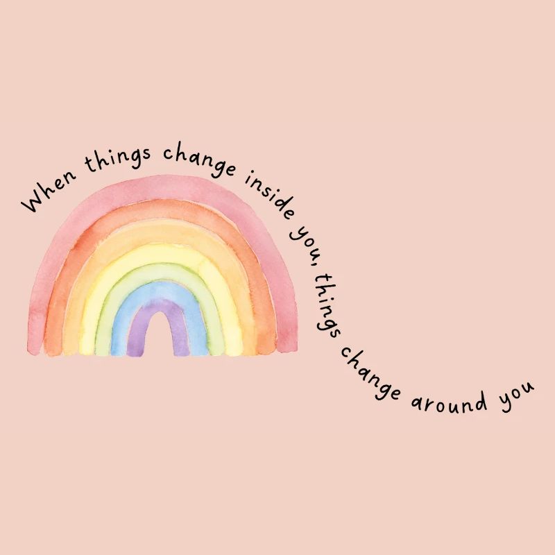 When things change inside you,....