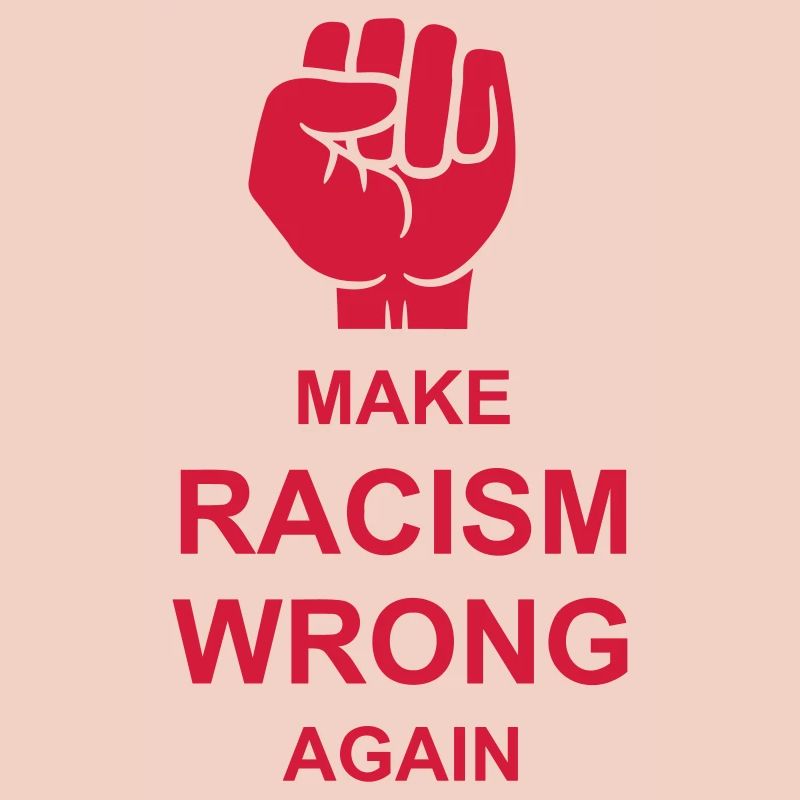 make racism wrong again