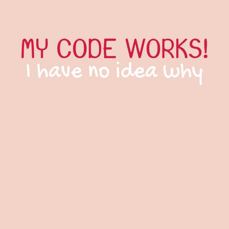 My code works Programmierer Informatiker