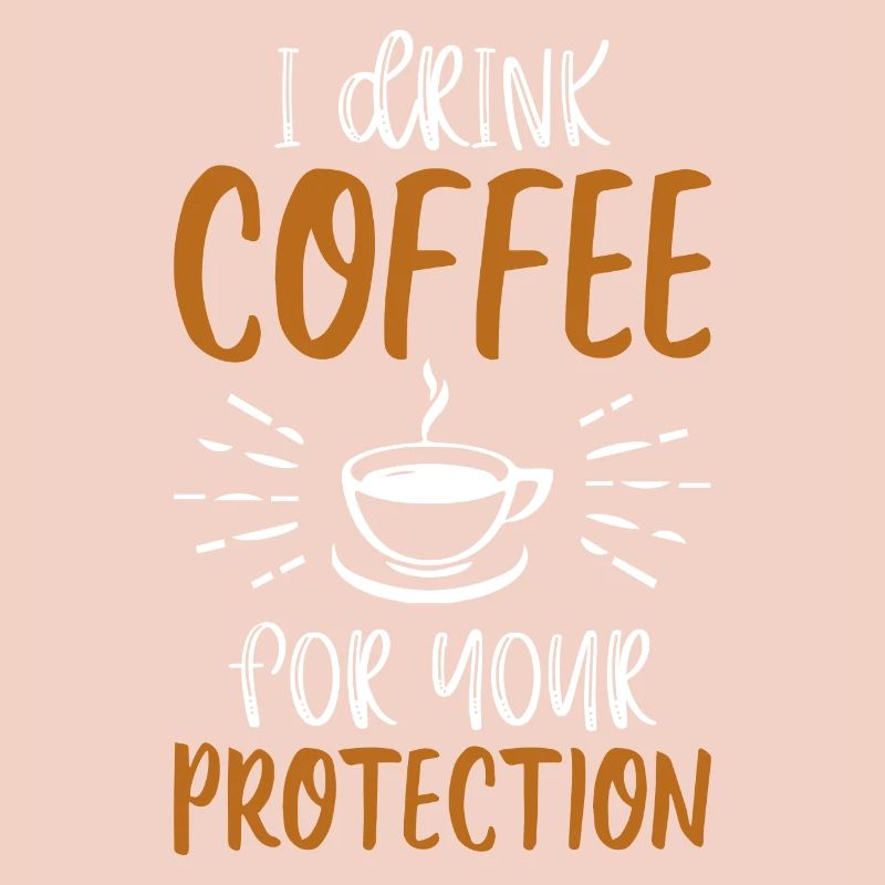 i drink coffee - Kaffee Geschenkidee