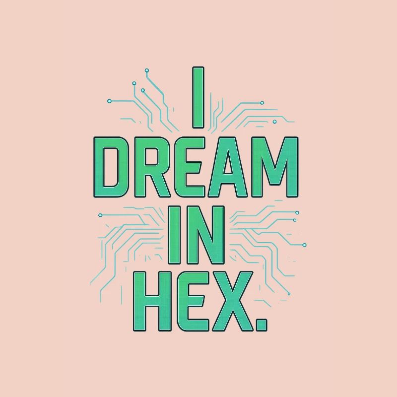 I Dream in Hex – Nerdy Coder T-Shirt for Devs