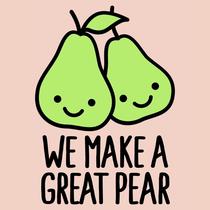 We make a great pear