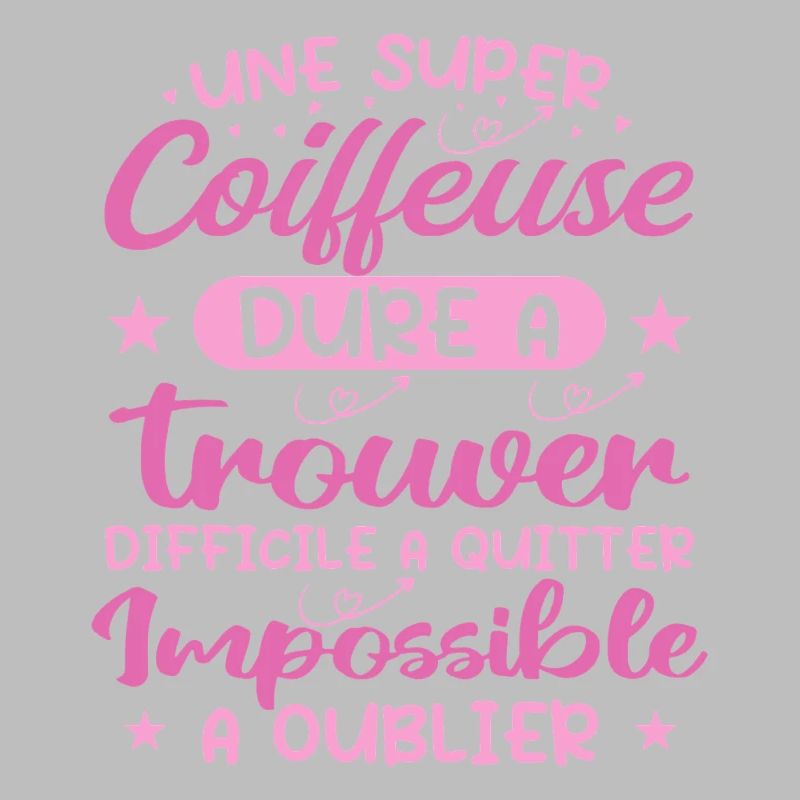 Une Super Coiffeuse - Cadeau coiffeuse