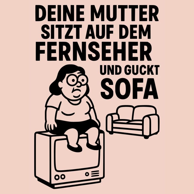 sofa gucken deine mudda