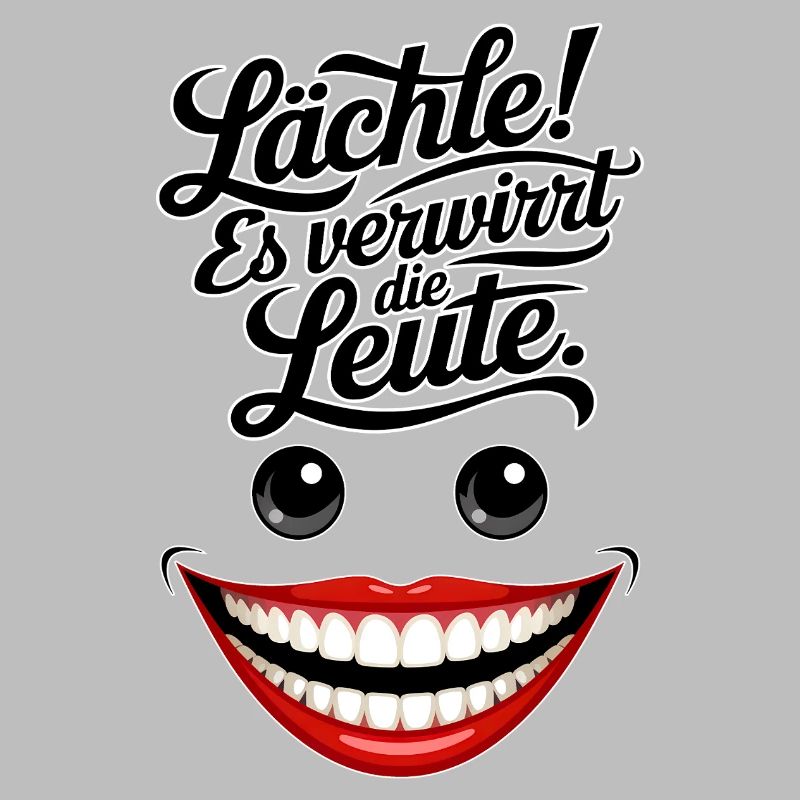 Immer lächeln