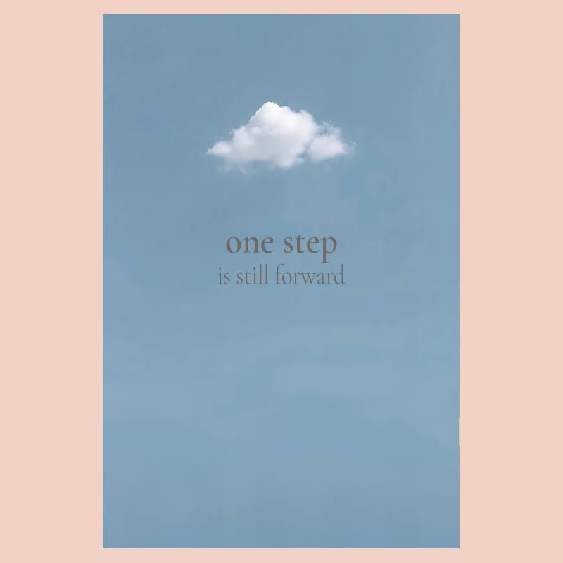 One Step Is Still Forward – Minimal Poster