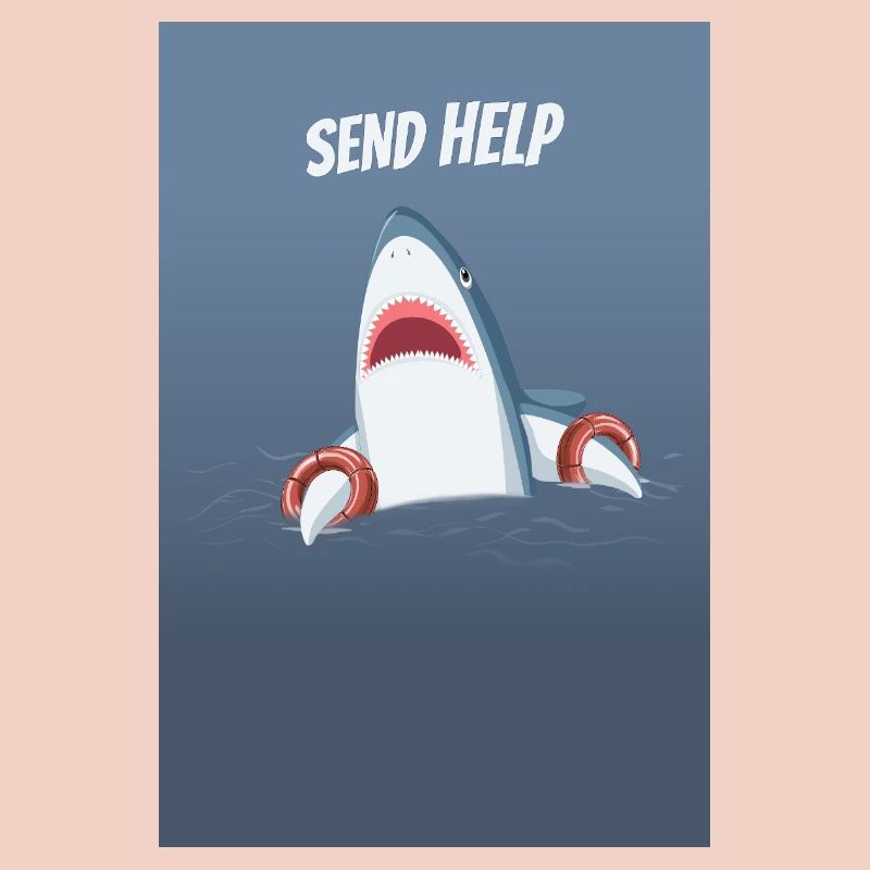 Send Help Funny Shark Humor Saying