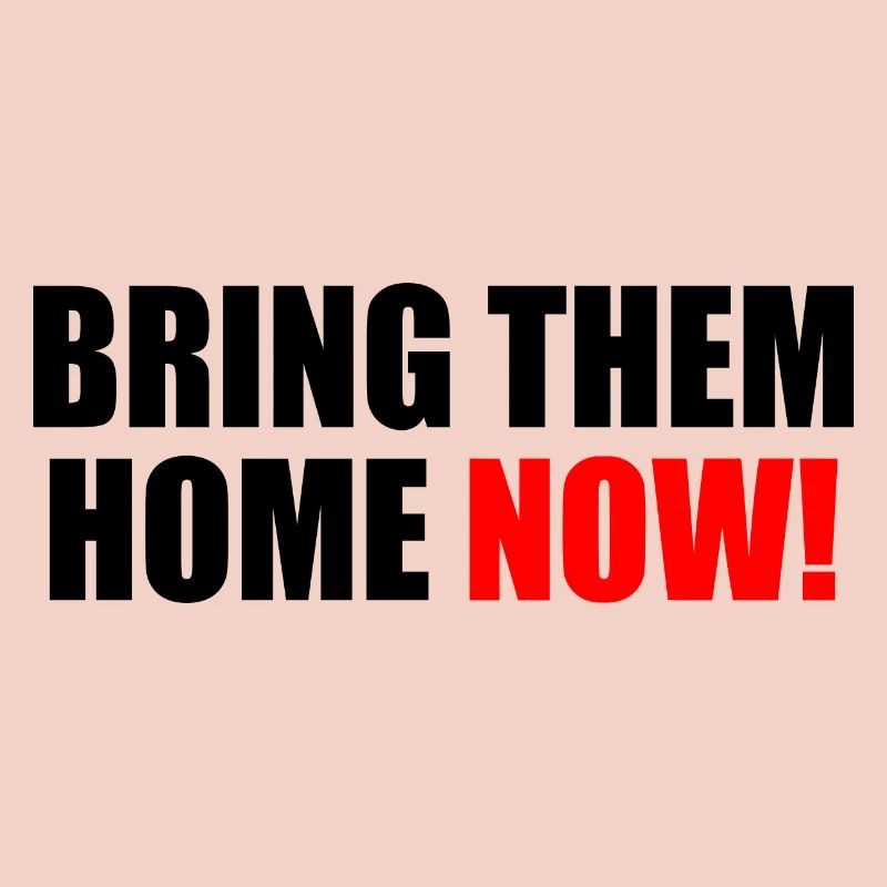 Bring them home now