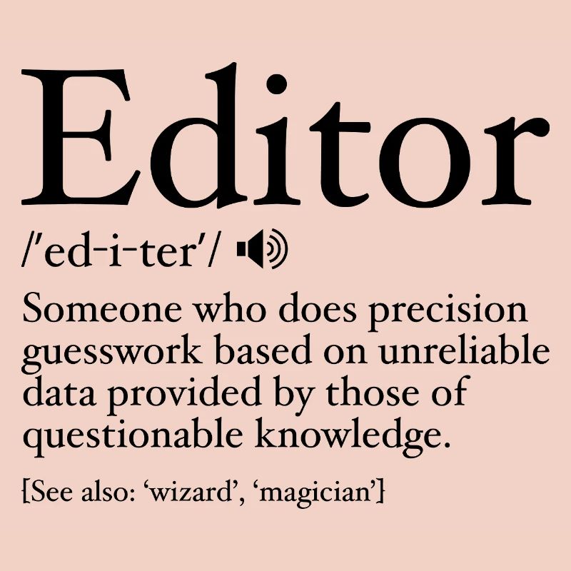 Funny Editor Definition Editor Definition - Editor
