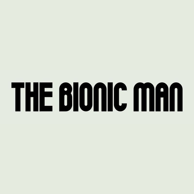 Bionic Man