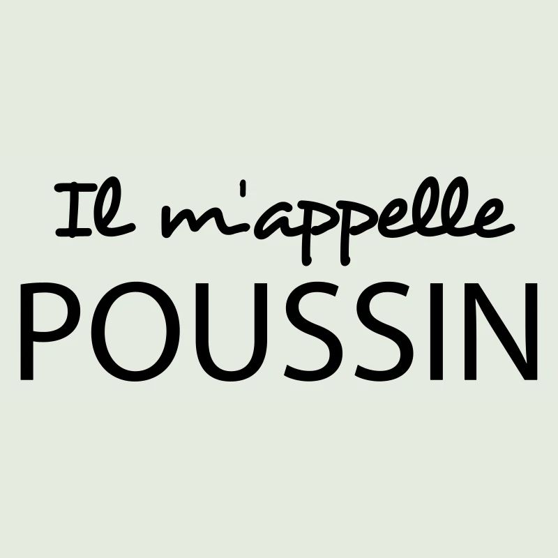 Il m'appelle poussin