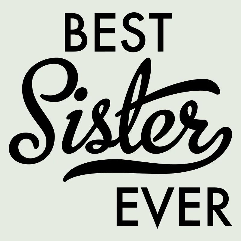 Beste Schwester