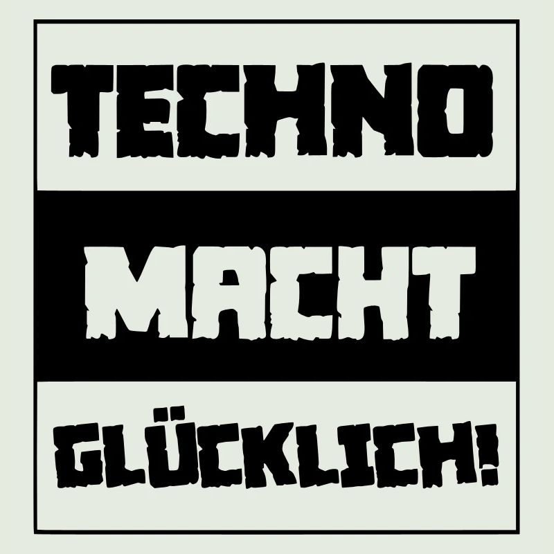 Techno is happy!