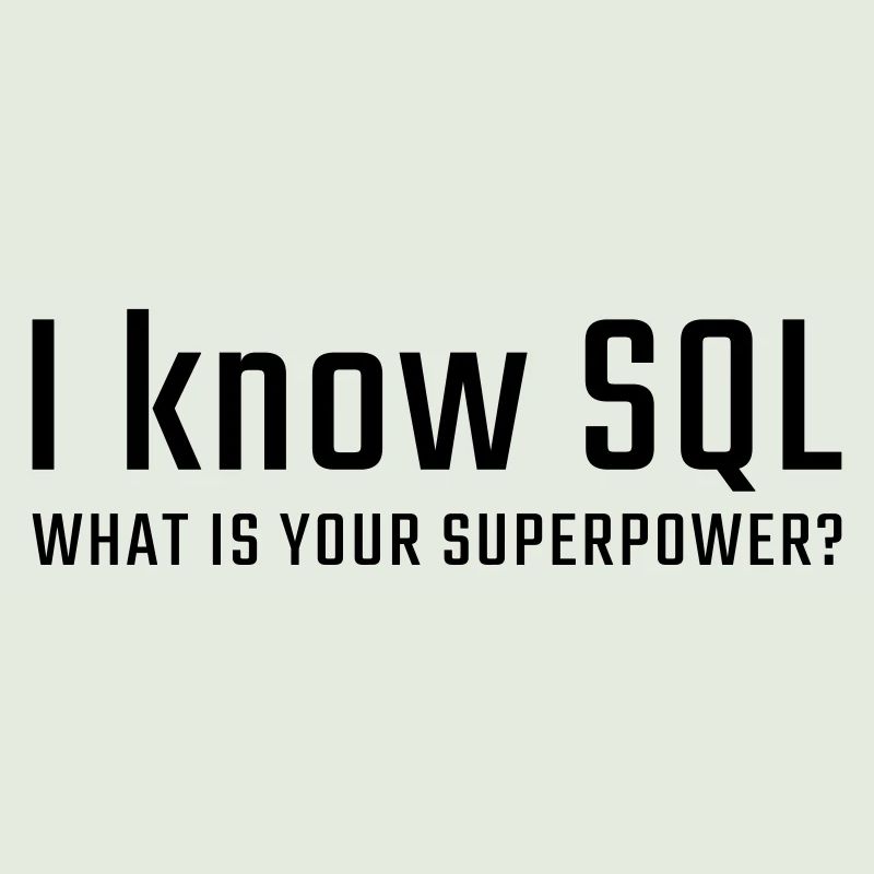 Ich kenne SQL