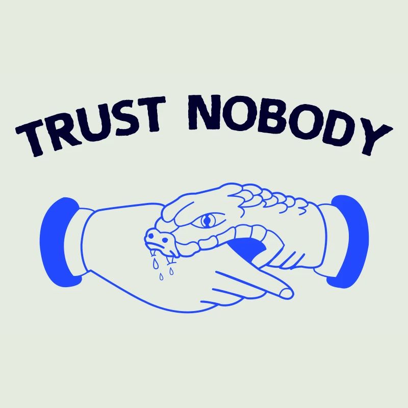 trust nobody
