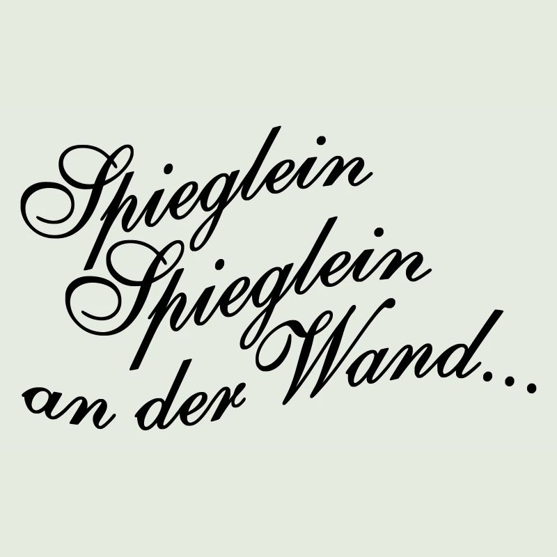 Spieglein Spieglein an der Wand