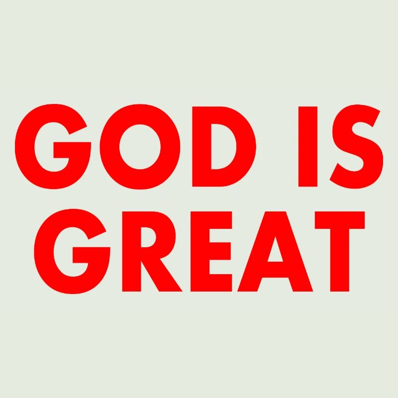 god is great
