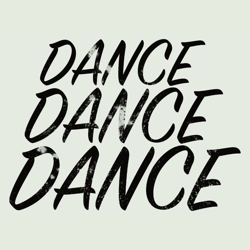 DANCE DANCE DANCE