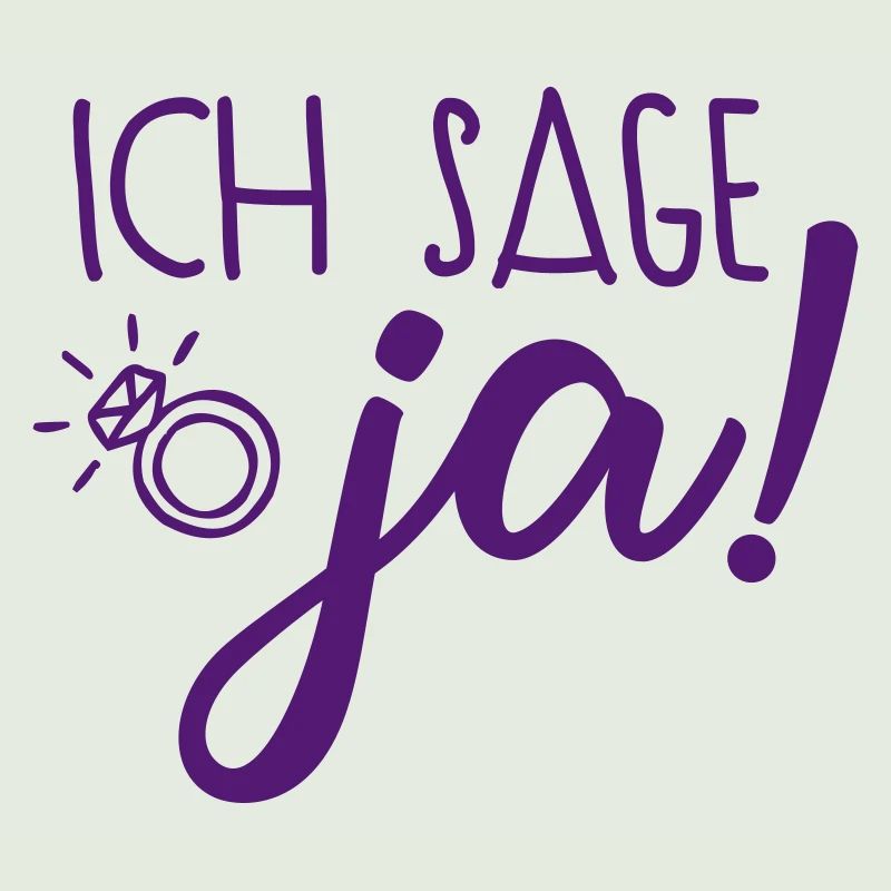 ich sage ja