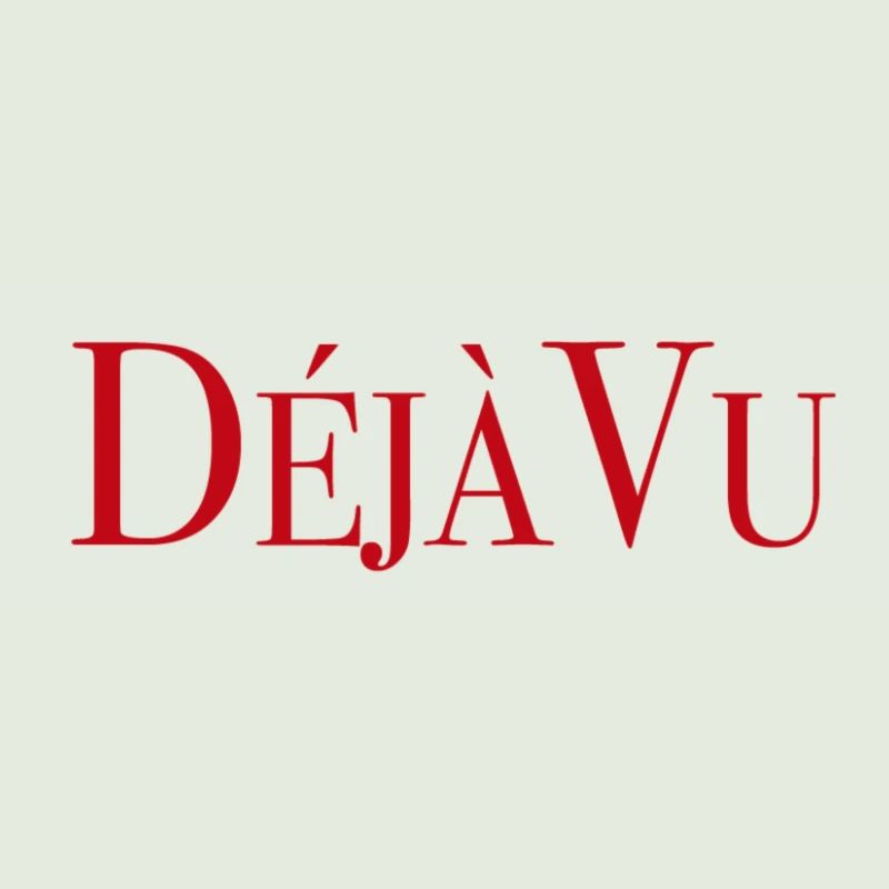 DEJA VU