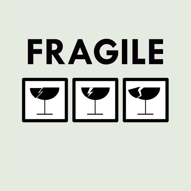 Fragile
