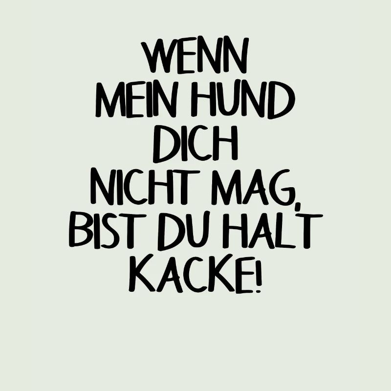 Hund Lustiger Spruch